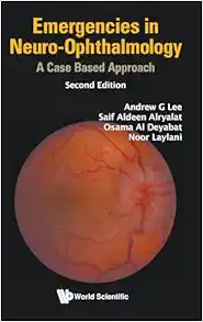 Emergencies in Neuro-Ophthalmology, 2nd edition (Original PDF from Publisher)