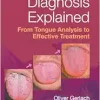 TCM Tongue Diagnosis Explained: From Tongue Analysis to Effective Treatment (Original PDF from Publisher)