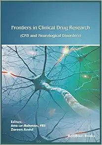 Frontiers in Clinical Drug Research – CNS and Neurological Disorders: Volume 7 (Original PDF from Publisher)