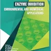 Enzyme Inhibition – Environmental and Biomedical Applications (EPUB)