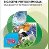 Bioactive Phytochemicals: Drug Discovery to Product Development (EPUB)