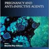 Pregnancy and Anti-Infective Agents (Frontiers in Anti-Infective Agents) (EPUB)