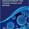 Personalized Immunotherapy for Tumor Diseases and Beyond (EPUB)