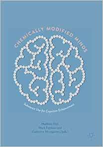 Chemically Modified Minds: Substance Use for Cognitive Enhancement (EPUB)