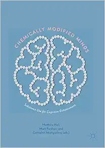 Chemically Modified Minds: Substance Use for Cognitive Enhancement (Original PDF from Publisher)