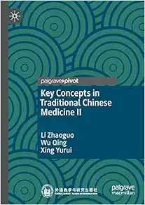 Key Concepts in Traditional Chinese Medicine II (Original PDF from Publisher)