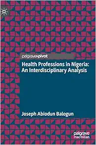 Health Professions in Nigeria: An Interdisciplinary Analysis (Original PDF from Publisher)