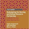 Redesigning the Nursing and Human Resource Partnership: A Model for the New Normal Era (EPUB)