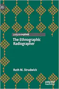 The Ethnographic Radiographer (EPUB)
