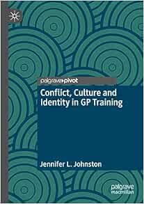 Conflict, Culture and Identity in GP Training (EPUB)