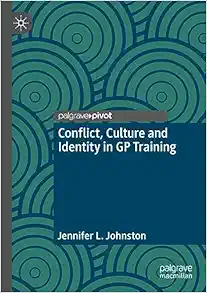 Conflict, Culture and Identity in GP Training (Original PDF from Publisher)