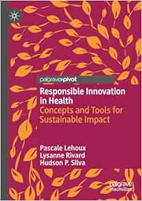 Responsible Innovation in Health: Concepts and Tools for Sustainable Impact (EPUB)