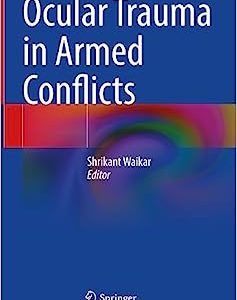 Ocular Trauma in Armed Conflicts (Original PDF from Publisher)
