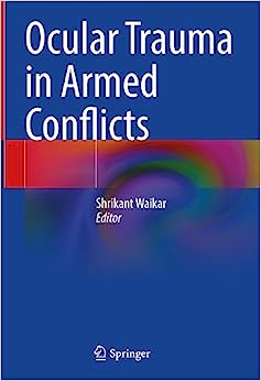 Ocular Trauma in Armed Conflicts (Original PDF from Publisher)