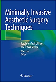 Minimally Invasive Aesthetic Surgery Techniques: Botulinum Toxin, Filler, and Thread Lifting (Original PDF from Publisher)