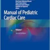 Manual of Pediatric Cardiac Care: Volume I, 2nd edition (Original PDF from Publisher)