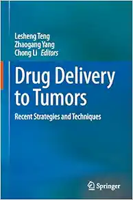 Drug Delivery to Tumors: Recent Strategies and Techniques (EPUB)