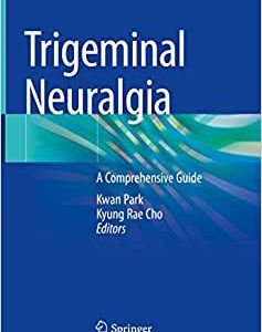 Trigeminal Neuralgia: A Comprehensive Guide (EPUB)