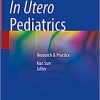 In Utero Pediatrics: Research & Practice (Original PDF from Publisher)