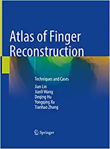 Atlas of Finger Reconstruction: Techniques and Cases (Original PDF from Publisher)