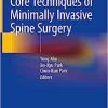 Core Techniques of Minimally Invasive Spine Surgery (Original PDF from Publisher)