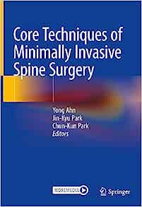 Core Techniques of Minimally Invasive Spine Surgery (Original PDF from Publisher)