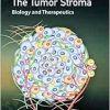 The Tumor Stroma: Biology and Therapeutics (Original PDF from Publisher)