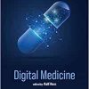 Digital Medicine: Bringing Digital Solutions to Medical Practice (Original PDF from Publisher)