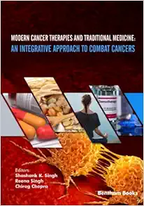 Modern Cancer Therapies and Traditional Medicine: An Integrative Approach to Combat Cancers (EPUB)
