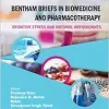 Bentham Briefs in Biomedicine and Pharmacotherapy Oxidative Stress and Natural Antioxidants (EPUB)