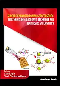 Surface Enhanced Raman Spectroscopy: Biosensing and Diagnostic Technique for Healthcare Applications (EPUB)