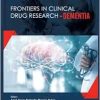 Frontiers in Clinical Drug Research-Dementia: Volume 2 (Original PDF from Publisher)