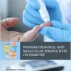 Pharmacological and Molecular Perspectives on Diabetes (EPUB)