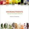 Micronutrients: The Key to Good Health (EPUB)