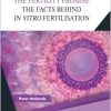 The Fertility Promise: The Facts Behind in vitro Fertilisation (IVF) (Original PDF from Publisher)