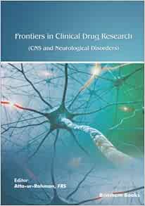 Frontiers in Clinical Drug Research – CNS and Neurological Disorders: Volume 10 (EPUB)