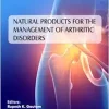 Natural Products for the Management of Arthritic Disorders (Original PDF from Publisher)
