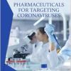 Pharmaceuticals for Targeting Coronaviruses (Original PDF from Publisher)