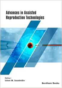 Advances in Assisted Reproduction Technologies (Recent Advances in Biotechnology) (EPUB)