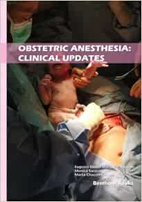 Obstetric Anesthesia: Clinical Updates (Recent Advances in Anesthesiology) (EPUB)