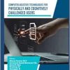 Computer Assistive Technologies for Physically and Cognitively Challenged Users (Advances in Data Science- Driven Technologies) (Original PDF from Publisher)