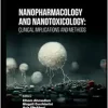 Nanopharmacology and Nanotoxicology: Clinical Implications and Methods (Original PDF from Publisher)