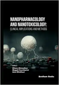 Nanopharmacology and Nanotoxicology: Clinical Implications and Methods (Original PDF from Publisher)