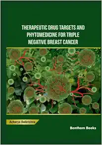 Therapeutic Drug Targets and Phytomedicine For Triple Negative Breast Cancer (Original PDF from Publisher)