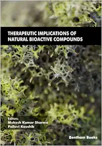 Therapeutic Implications of Natural Bioactive Compounds (Frontiers in Bioactive Compounds) (EPUB)