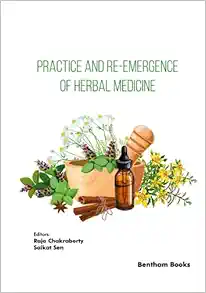 Practice and Re-Emergence of Herbal Medicine (Natural Medicine) (Original PDF from Publisher)