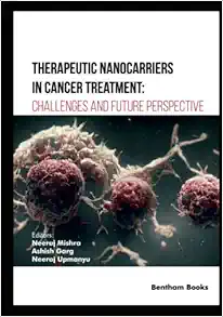 Therapeutic Nanocarriers in Cancer Treatment: Challenges and Future Perspective (Original PDF from Publisher)