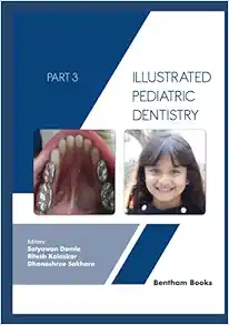 Illustrated Pediatric Dentistry – Part 3 (Original PDF from Publisher)