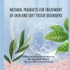 Natural Products for Treatment of Skin and Soft Tissue Disorders (EPUB)