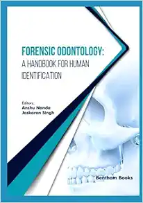Forensic Odontology: A Handbook for Human Identification (Original PDF from Publisher)